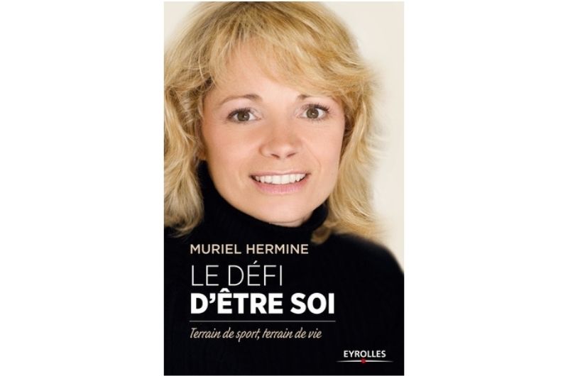 Le défi d'être soi - Muriel Hermine