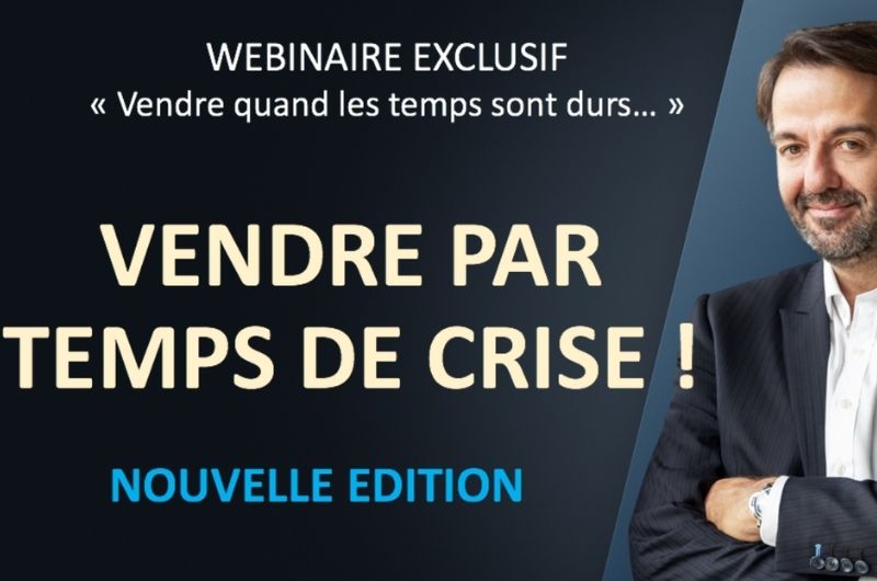 Vendre par temps de crise - Le webinaire à voir maintenant! - Be Alternatives conférences et formations
