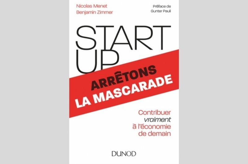 Start-Up Arrêtons la mascarade - Benjamin Zimmer