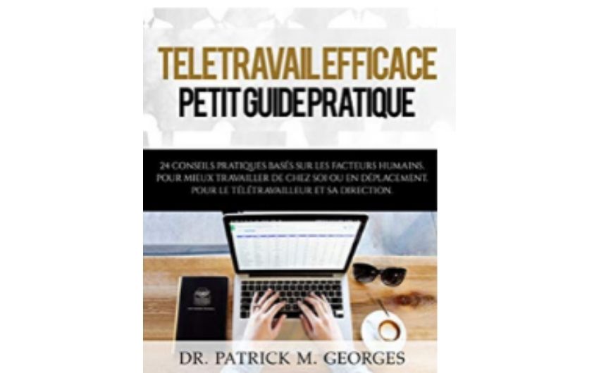 Petit guide pratique du télétravail efficace - 