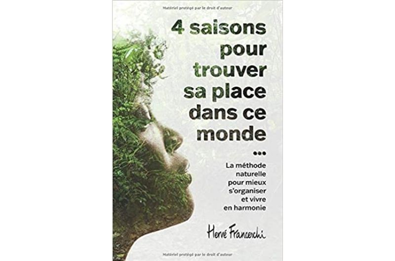 4 Saisons pour trouver sa place dans ce monde - Hervé Franceschi