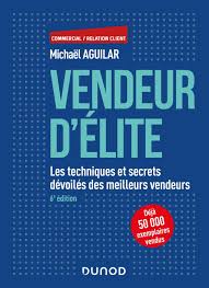 Vendeur d'élite - Michael Aguilar