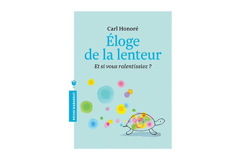 Eloge de la lenteur - 